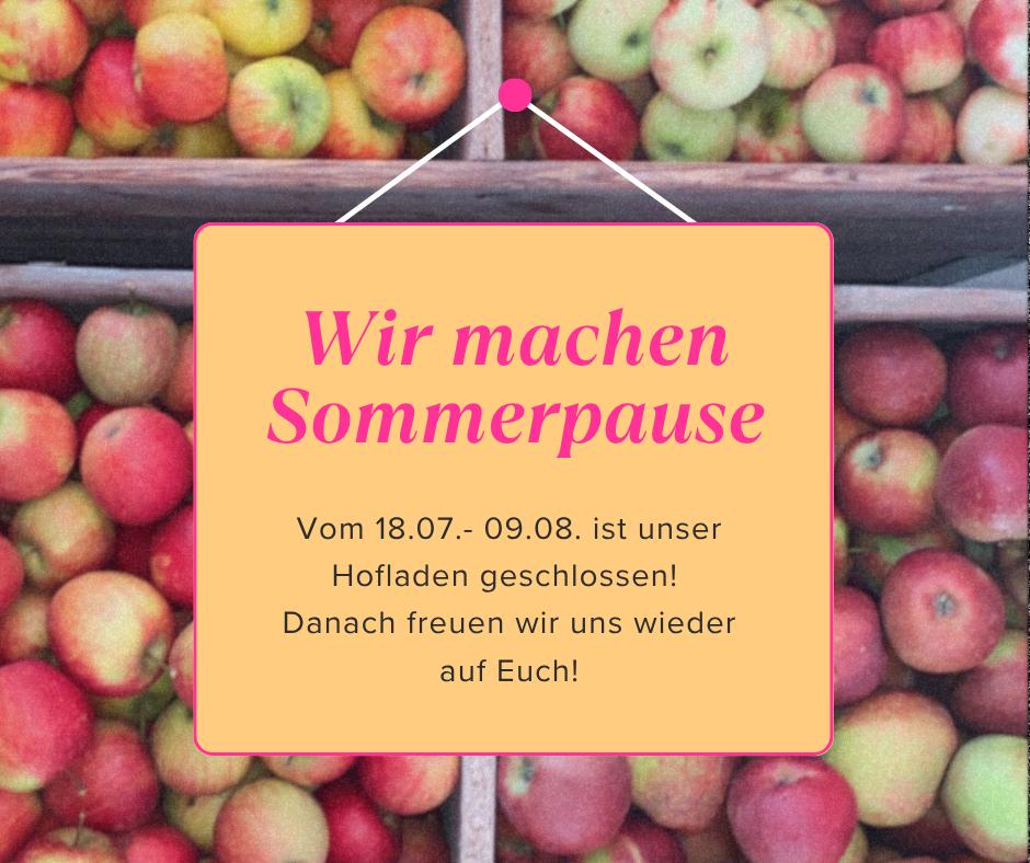 Sommerpause im Hofladen